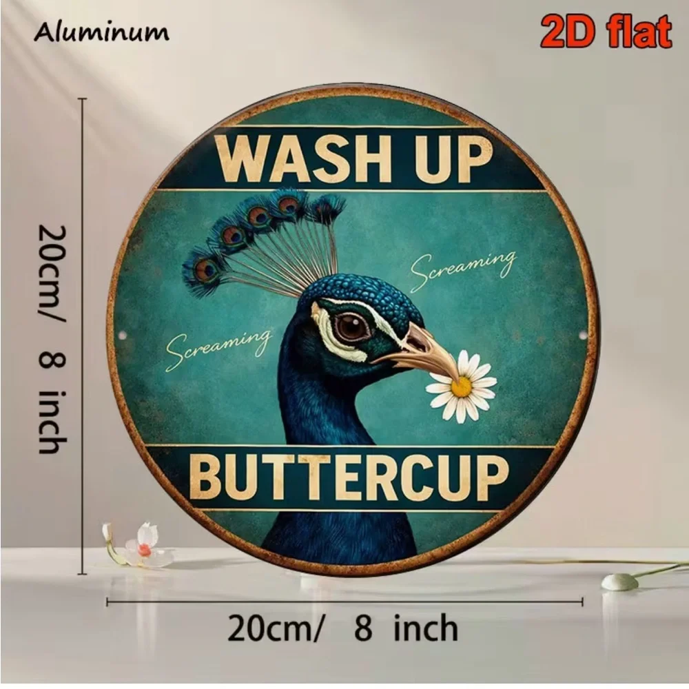 Peacock 'Wash Up Buttercup' Round Aluminum Wall Art Sign Plaque (8” x 8”)